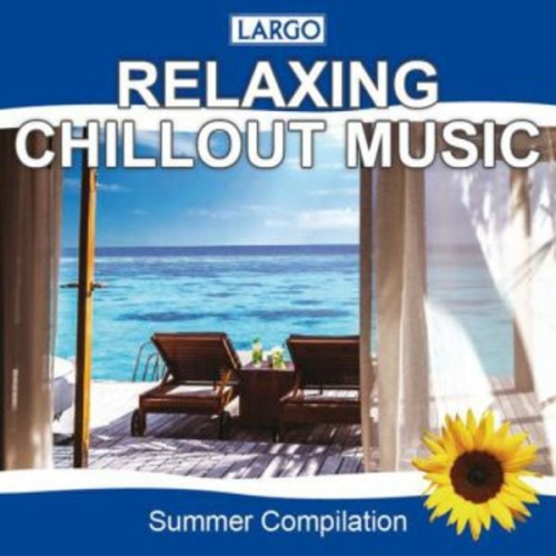 Largo - Relaxing Chillout Music