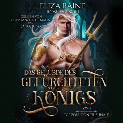 Eliza Raine Fantasy Hörbücher Winterfeld Verlag Rose Wilson - Das Gelübde des gefürchteten Königs - Die Poseidon Tribunale 2