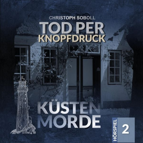 Christoph Soboll - Tod per Knopfdruck