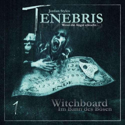 Jordan Styles - Witchboard - Im Bann des Bösen