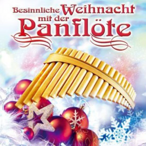 Besinnliche Weihnacht mit der Panflöte