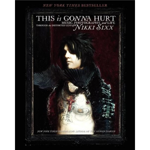 Nikki Sixx - This Is Gonna Hurt