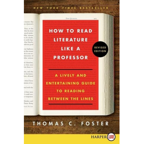 Thomas C. Foster - How to Read Literature Like a Professor