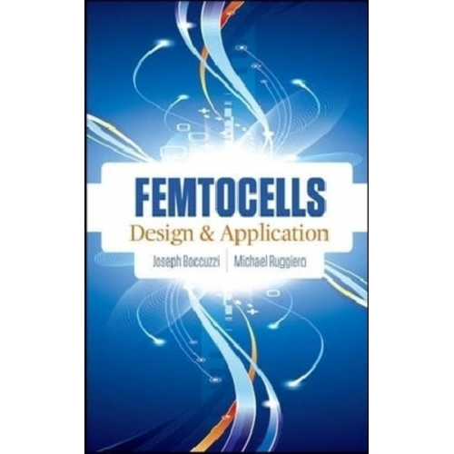 Joseph Boccuzzi Michael Ruggiero - Femtocells: Design & Application