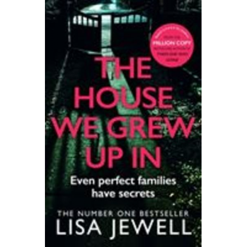 Lisa Jewell - The House We Grew Up In