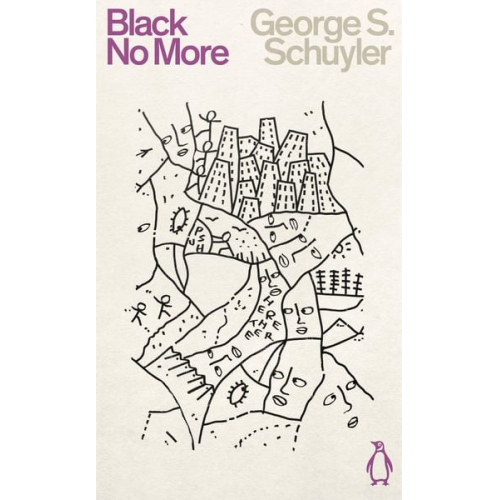 George S. Schuyler - Black No More