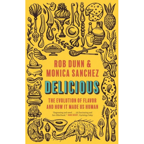 Monica Sanchez Rob Dunn - Delicious