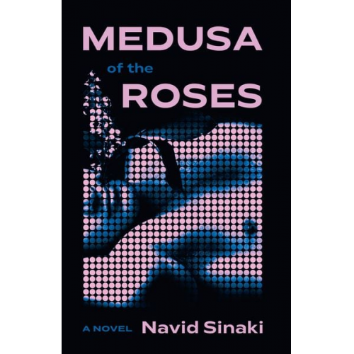 Navid Sinaki - Medusa of the Roses