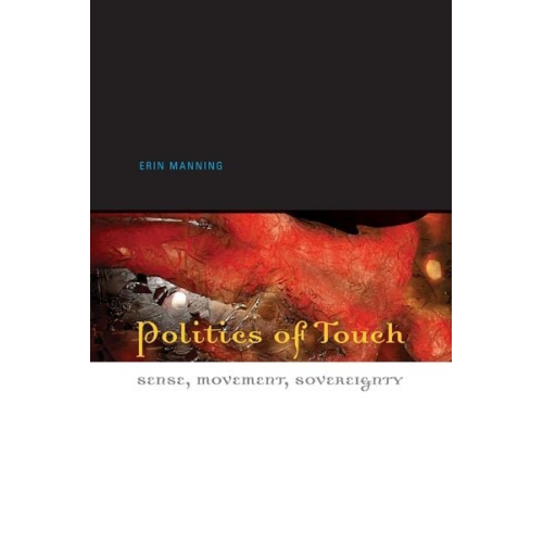 Erin Manning - Politics of Touch