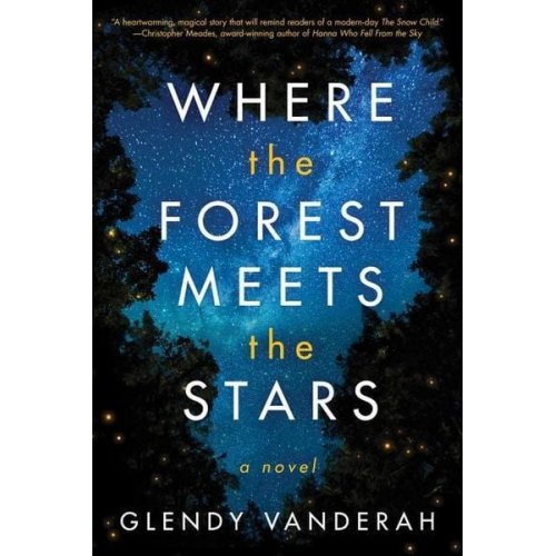 Glendy Vanderah - Where The Forest Meets The Sta