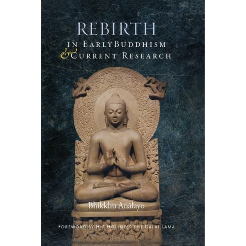 Bhikkhu Analayo - Rebirth in Early Buddhism and Current Research