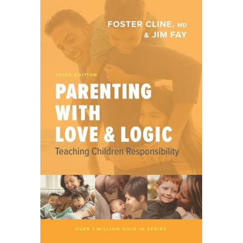 Foster Cline JIm Fay - Parenting with Love and Logic