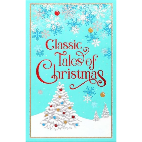 Editors of Canterbury Classics - Classic Tales of Christmas