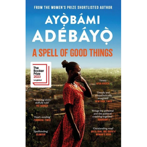 Ayobami Adebayo - A Spell of Good Things