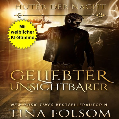 Tina Folsom - Geliebter Unsichtbarer