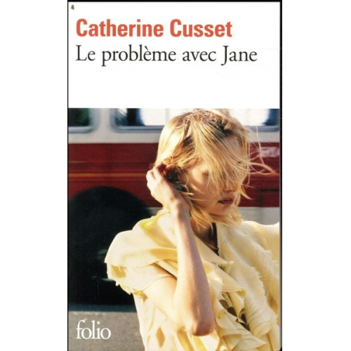 Catherine Cusset - Le problème avec Jane