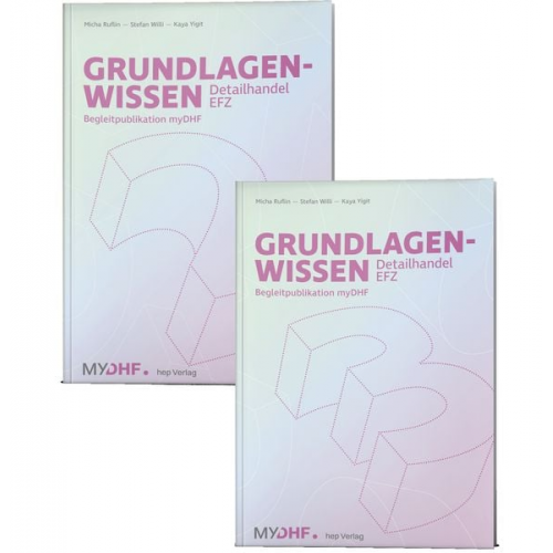 Micha Ruflin Stefan Willi Kaya Yigit - Paket: Grundlagenwissen Detailhandel EFZ | Bände 2 & 3