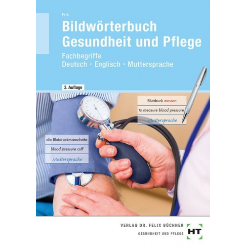 Georg Frie - EBook inside: Buch und eBook Bildwörterbuch Gesundheit und Pflege