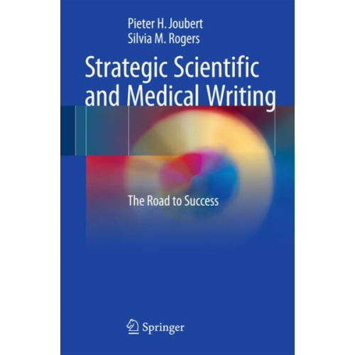 Pieter H. Joubert Silvia M. Rogers - Strategic Scientific and Medical Writing