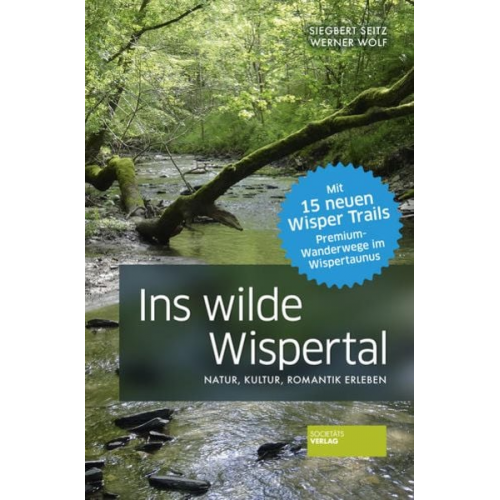 Siegbert Seitz Werner Wolf - Ins wilde Wispertal