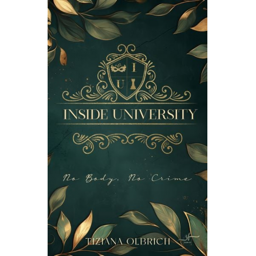 Tiziana Olbrich - Inside University: No Body, No Crime