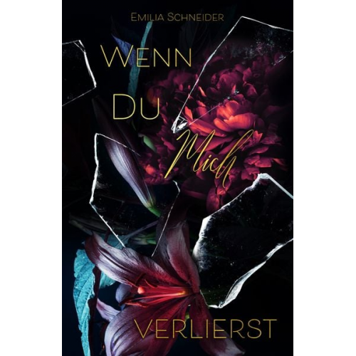 Emilia Schneider - Wenn du mich verlierst