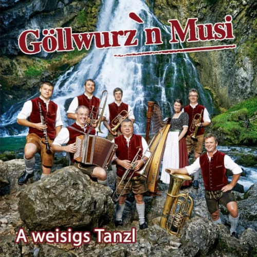 Göllwurz'n Musi - A weisigs Tanzl-Instrumental