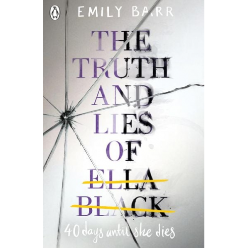 Emily Barr - The Truth and Lies of Ella Black