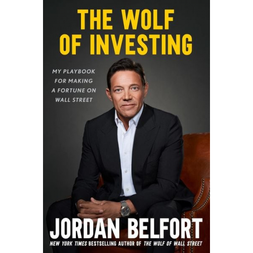 Jordan Belfort - The Wolf of Investing