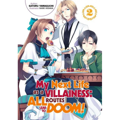 Satoru Yamaguchi - My Next Life as a Villainess: All Routes Lead to Doom! Volume 2