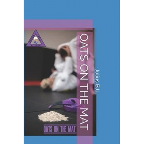 Julius Bjj - Oats on the Mat