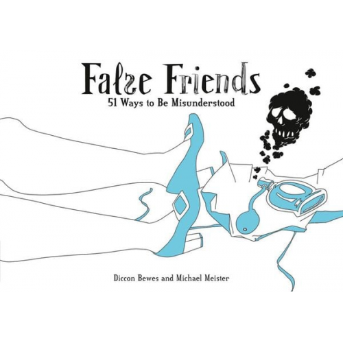 Diccon Bewes - False Friends