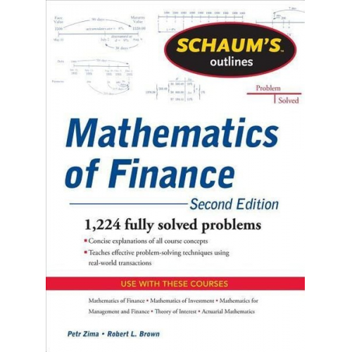 Robert Brown Petr Zima - Schaum's Outline of Mathematics of Finance, Second Edition