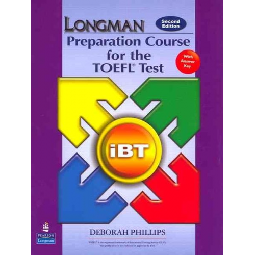 Deborah Philips - Longman Preparation Course TOEFL Student Book with Key and CD-ROM