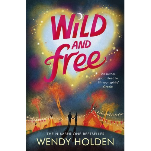 Wendy Holden - Wild and Free