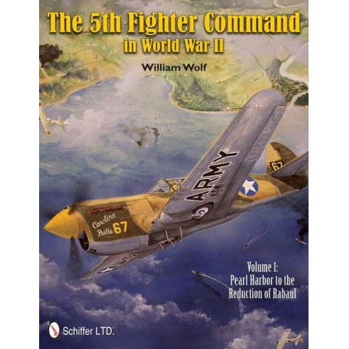 William Wolf - The 5th Fighter Command in World War II