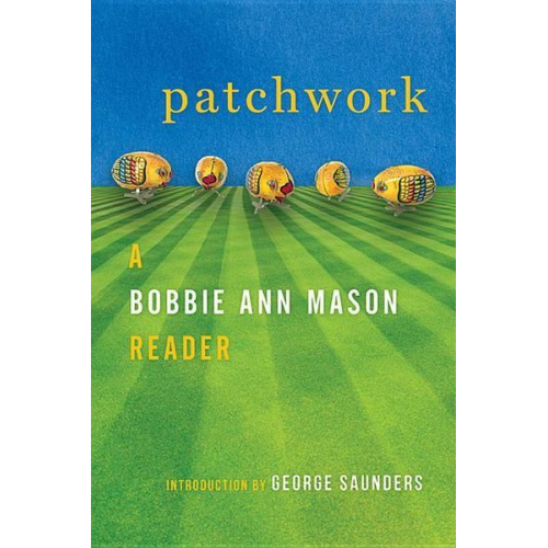 Bobbie Ann Mason - Patchwork