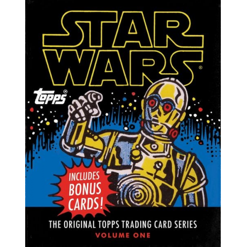 Lucasfilm Ltd The Topps Company Gary Gerani - Star Wars: The Original Topps Trading Card Series, Volume One