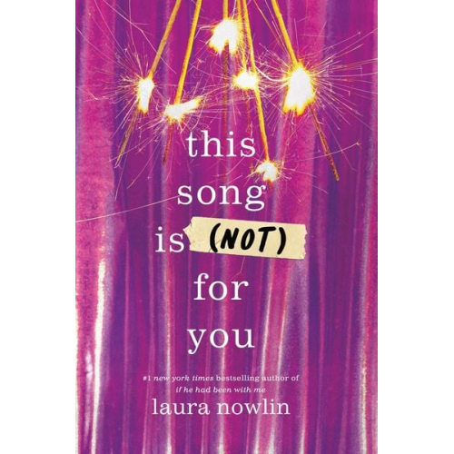 Laura Nowlin - This Song Is (Not) For You