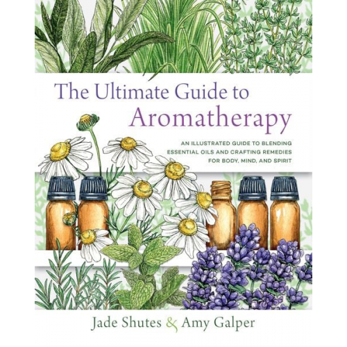 Amy Galper Jade Shutes - The Ultimate Guide to Aromatherapy