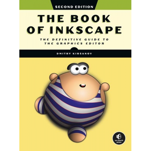 Dmitry Kirsanov - The Book of Inkscape