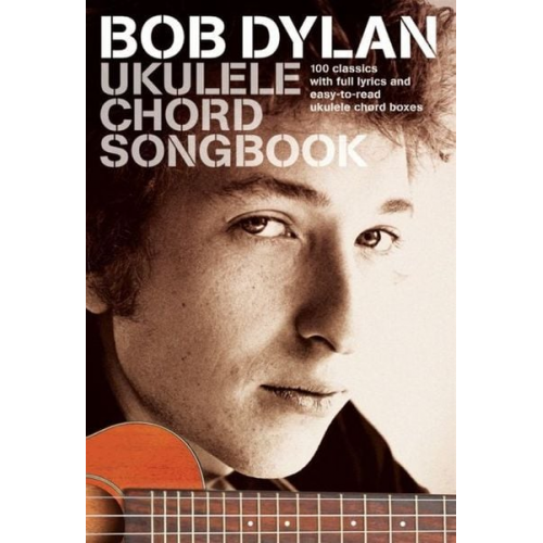 Bob Dylan - Ukulele Chord Songbook