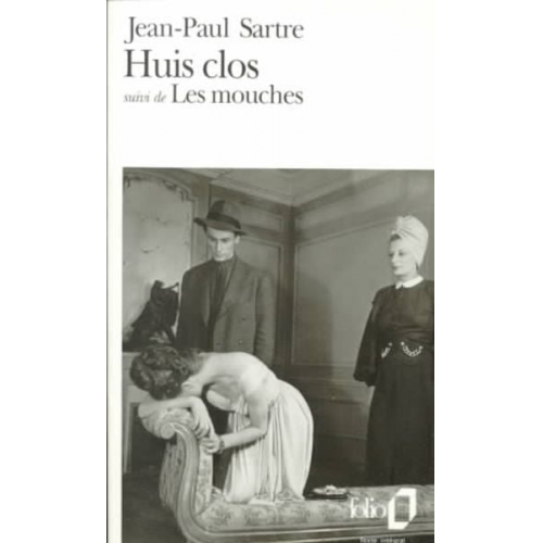 Jean Paul Sartre - Huis clos / Les mouches