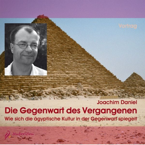 Joachim Daniel - Die Gegenwart des Vergangenen