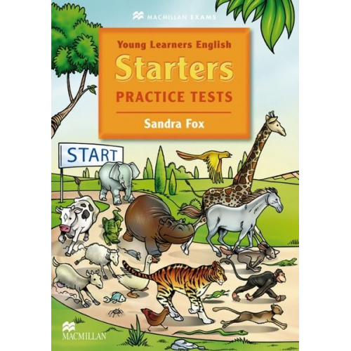 Sandra Fox - Young Learners English Practice Tests. Starters