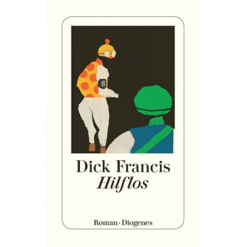 Dick Francis - Hilflos