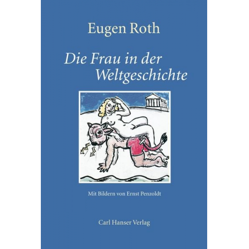 Eugen Roth - Frau in der Weltgeschichte