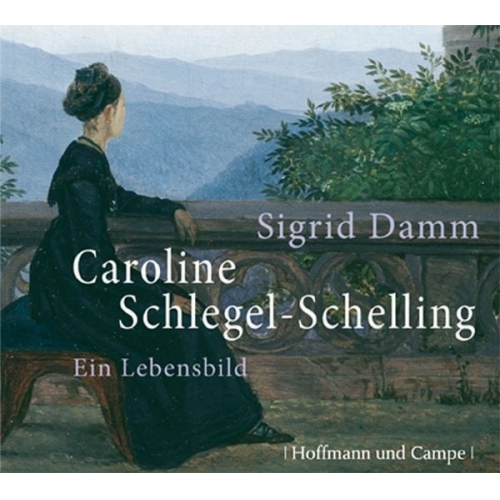 Sigrid Damm Gabriela Jaskulla - Caroline Schlegel-Schelling