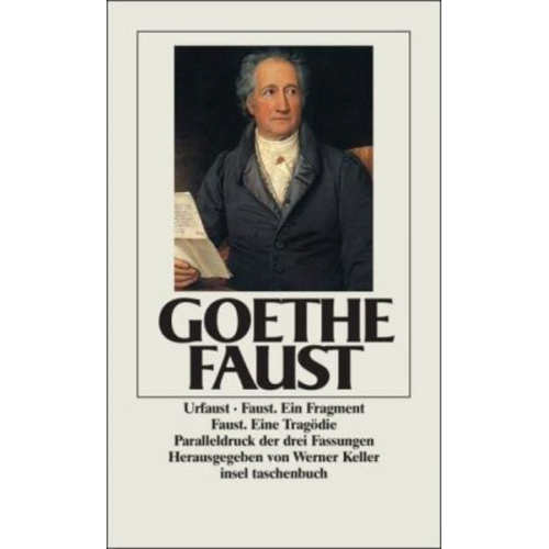 Johann Wolfgang Goethe - Faust. Urfaust. Faust. Ein Fragment. Faust. Eine Tragödie