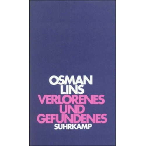 Osman Lins - Verlorenes und Gefundenes